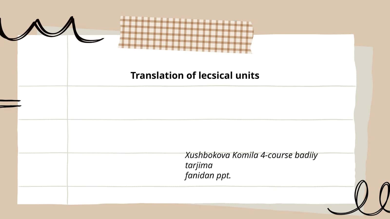 Translation of Lexical Units Xushbokova Komila 4-course badiiy tarjima 1