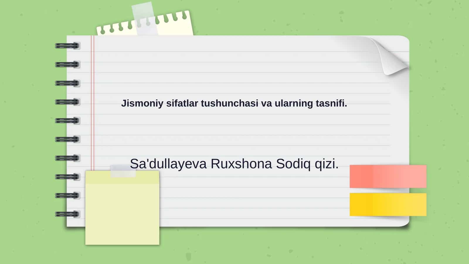 Jismoniy sifatlar tushunchasi va ularning tasnifi 1