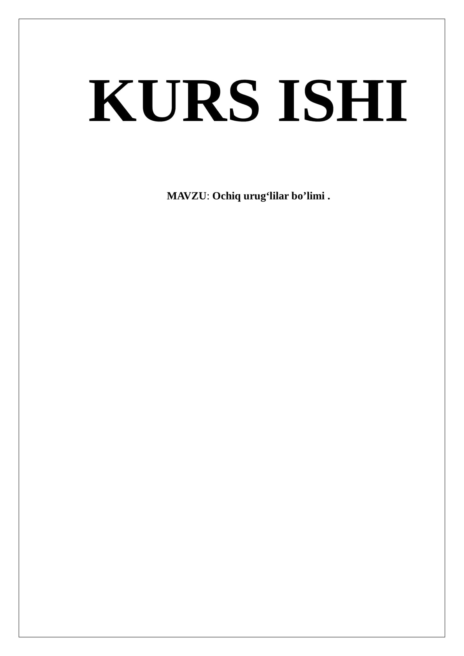 Ochiq urug‘lilar bo’limi 1