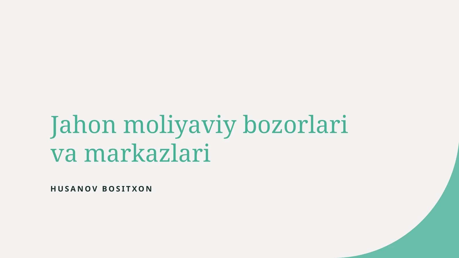 Jahon moliyaviy bozorlari va markazlari 1