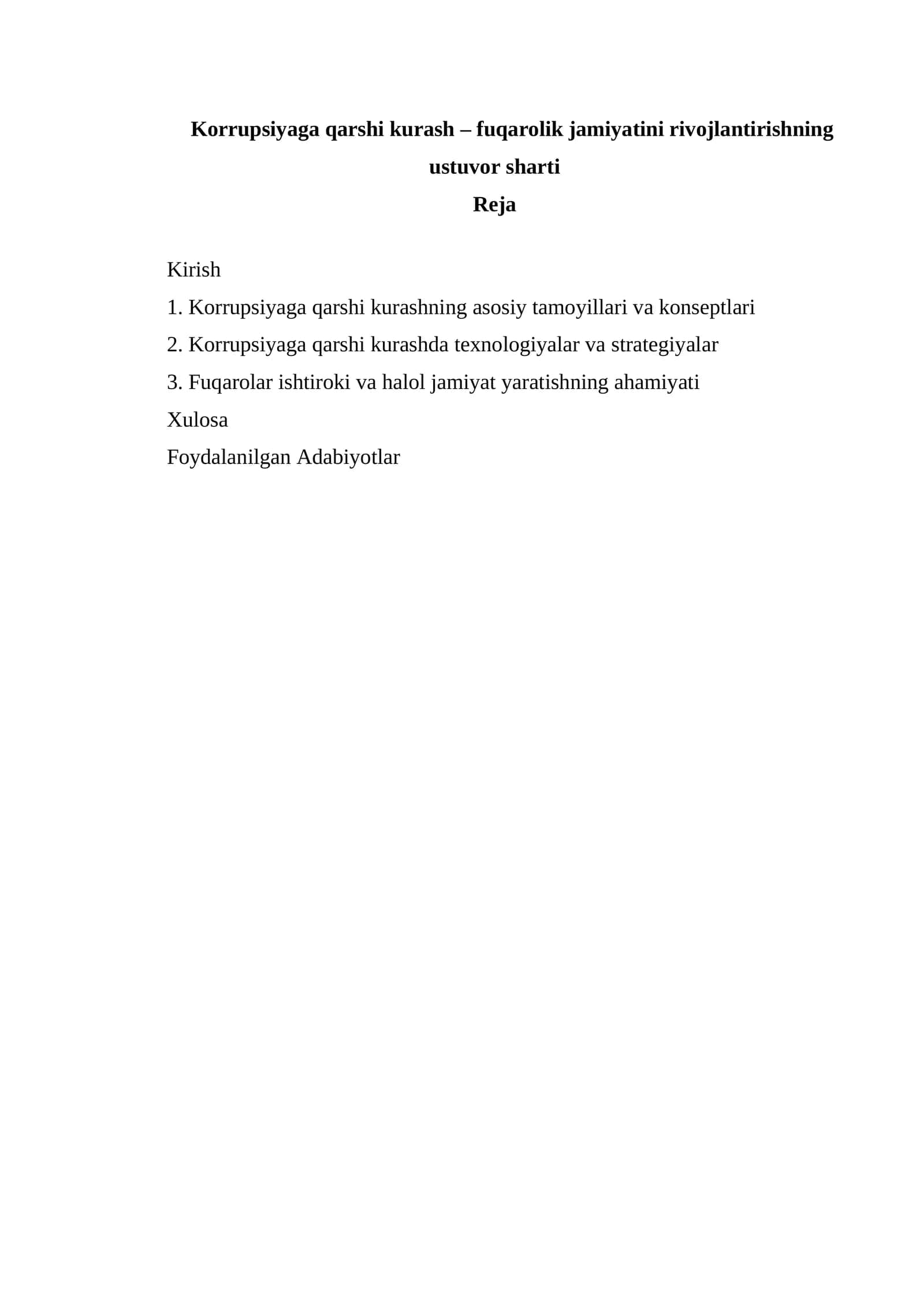 Korrupsiyaga qarshi kurash – fuqarolik jamiyatini rivojlantirishning ustuvor sharti Reja 1