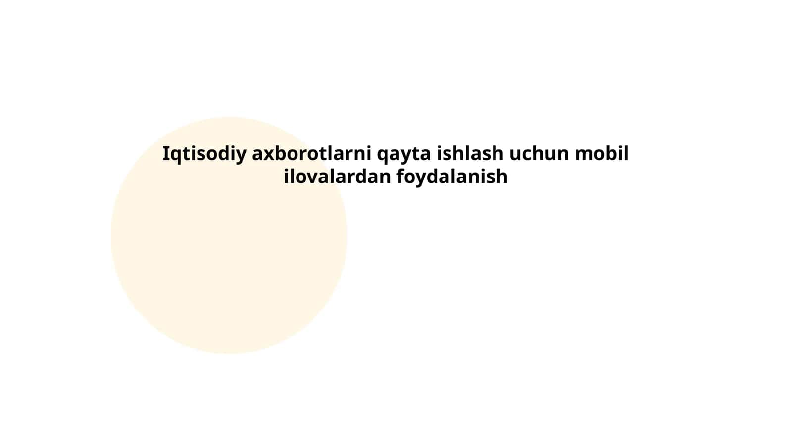 Iqtisodiy axborotlarni qayta ishlash uchun mobil ilovalardan foydalanish 1