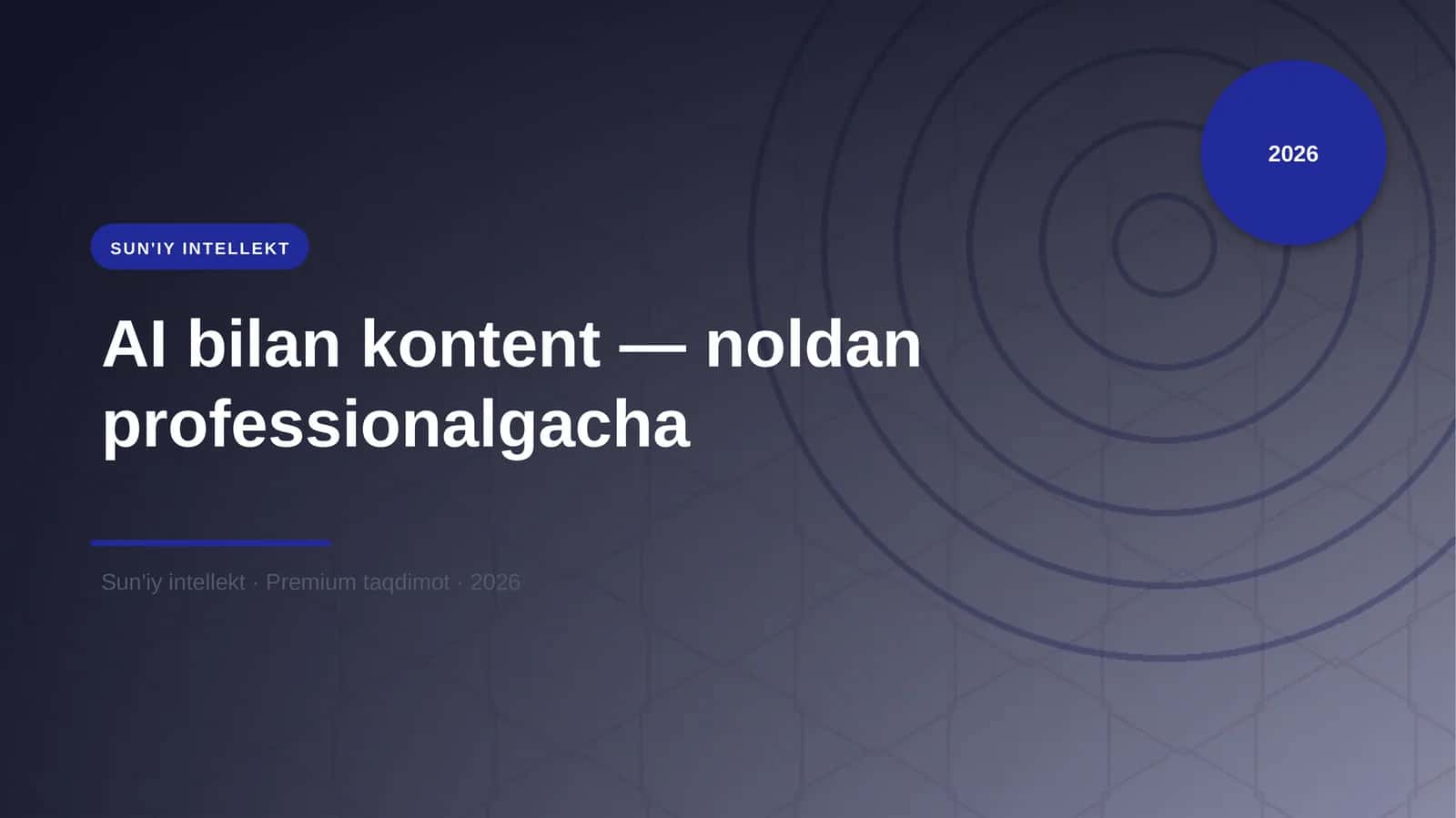 AI bilan kontent — noldan professionalgacha 1