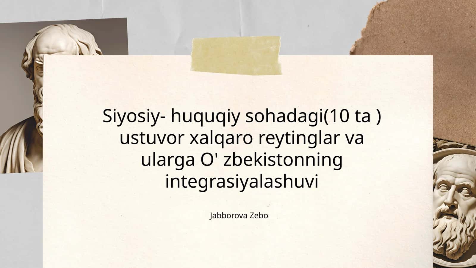 Siyosiy- huquqiy sohadagi(10 ta ) ustuvor xalqaro reytinglar va ularga O' zbekistonning integrasiyalashuvi 1