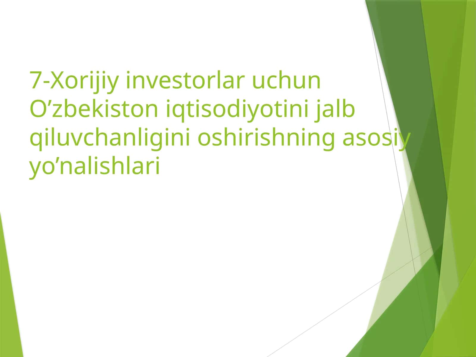 Xorijiy investorlar uchun O’zbekiston iqtisodiyotini jalb qiluvchanligi 1