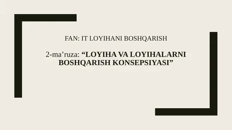 Loyihalarni boshqarishning konsepsiyasi 1
