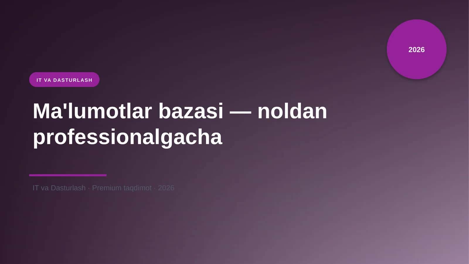 Ma'lumotlar bazasi — noldan professionalgacha 1