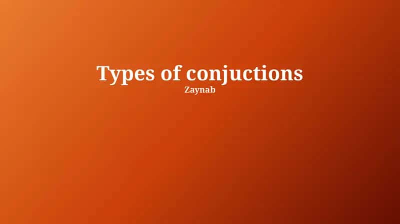 Types of conjuctions 1