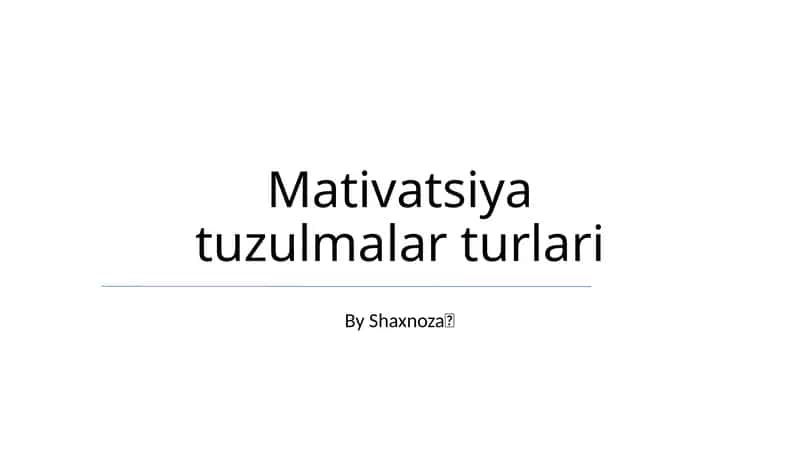 Mativatsiya tuzulmalar turlari 1
