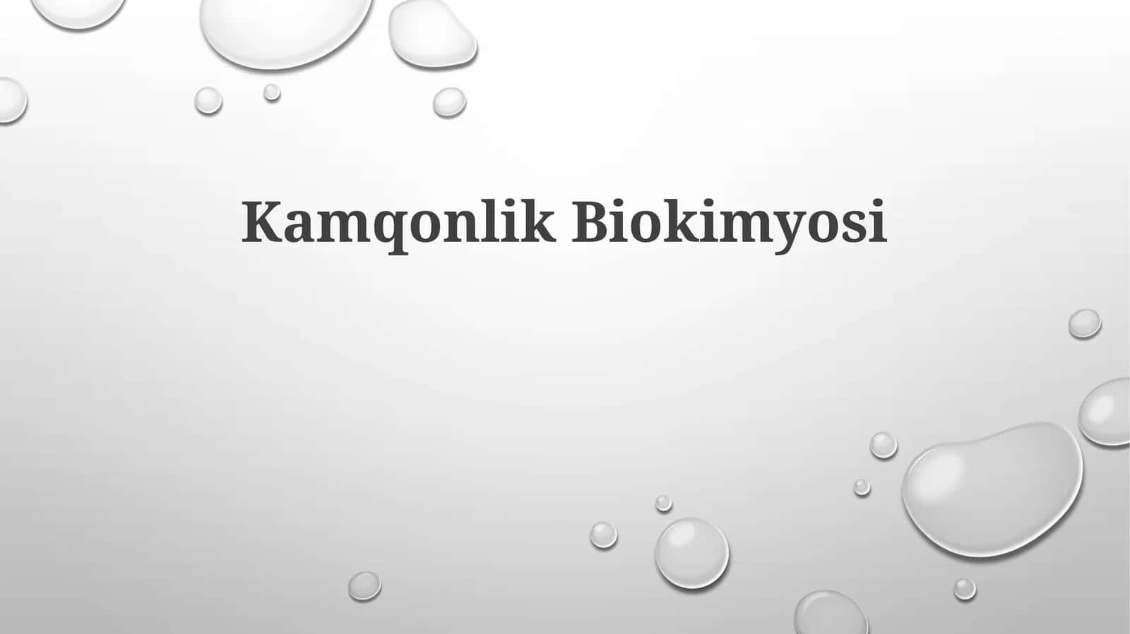 Kamqonlik Biokimyosi 1