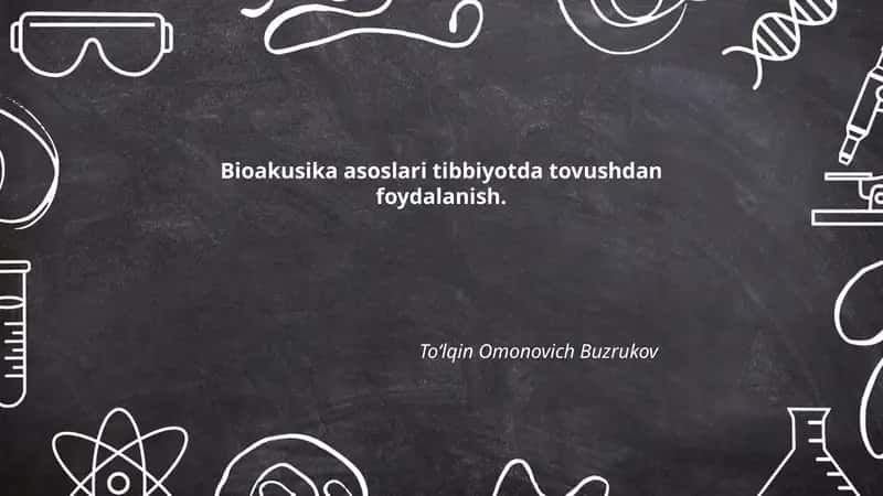 Bioakustika asoslari tibbiyotda tovushdan foydalanish 1