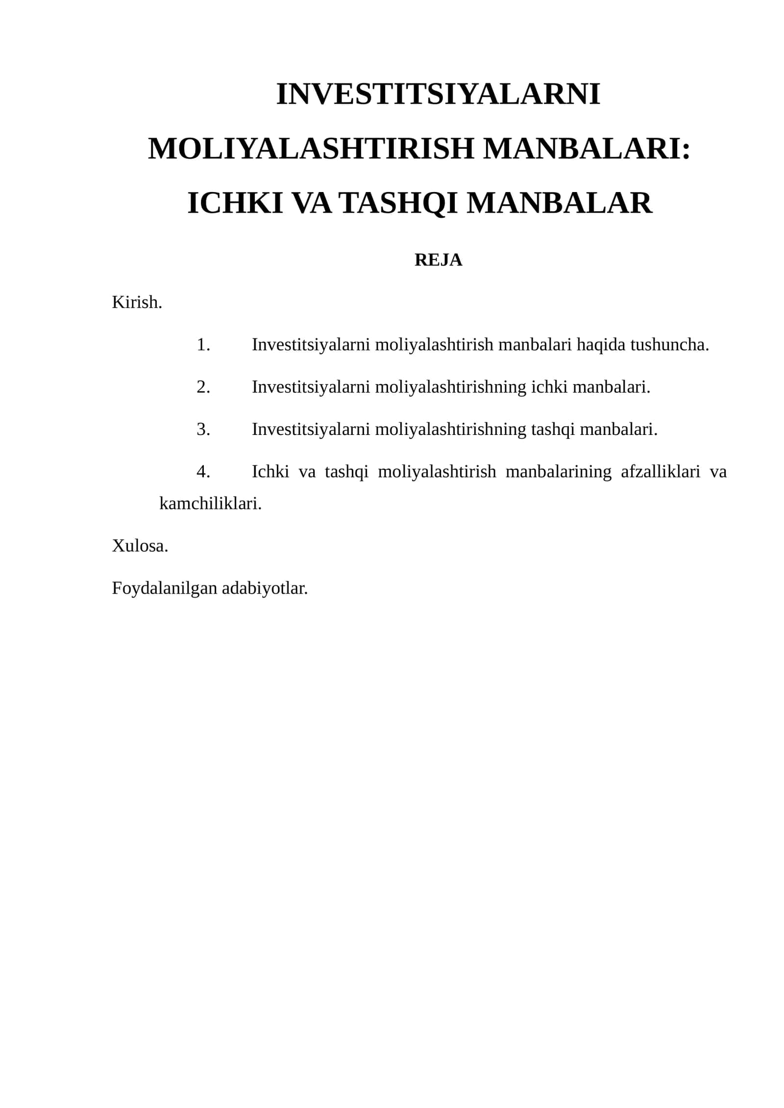 INVESTITSIYALARNI MOLIYALASHTIRISH MANBALARI: ICHKI VA TASHQI MANBALAR 1