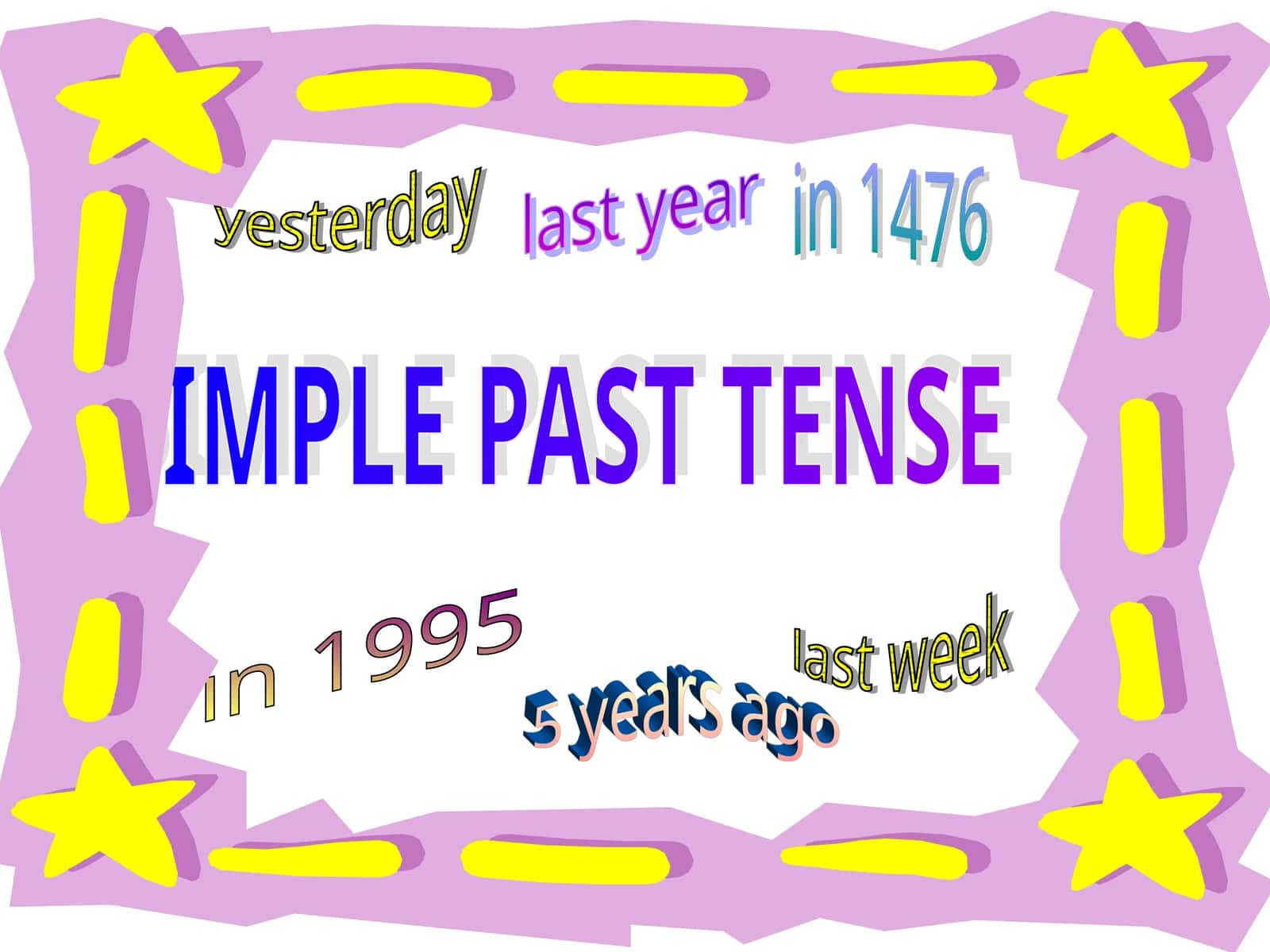 SIMPLE PAST TENSE 1