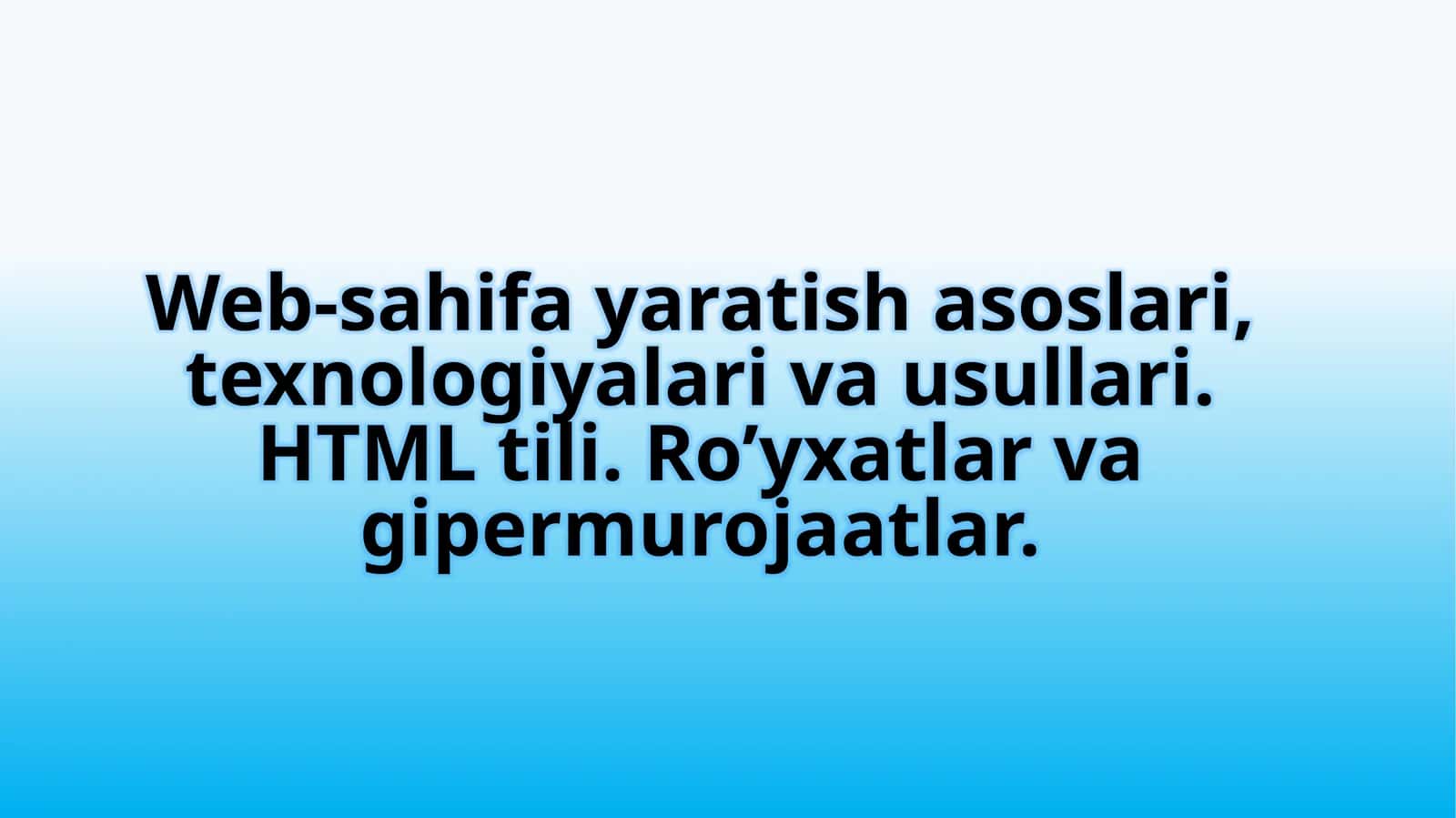 Web sahifa yaratish asoslari 1