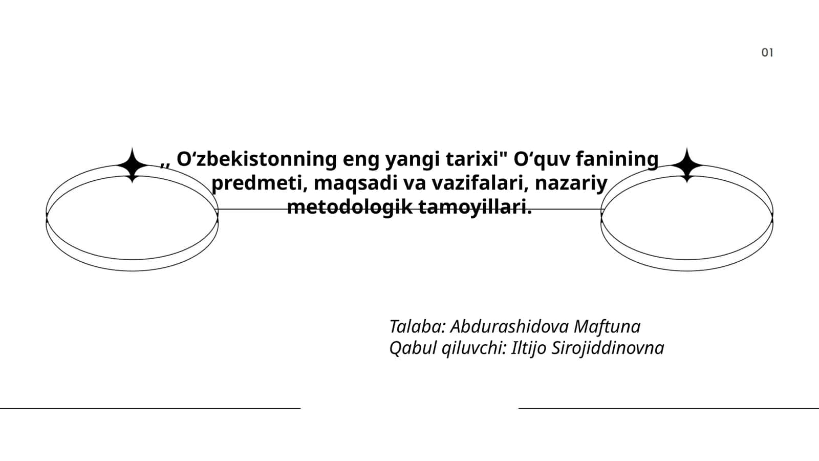 Oʻzbekistonning eng yangi tarixi - Oʻquv fanining predmeti, maqsadi va vazifalari, nazariy metodologik tamoyillari 1