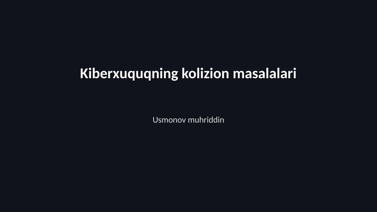 Kiberxuquqning kolizion masalalari 1