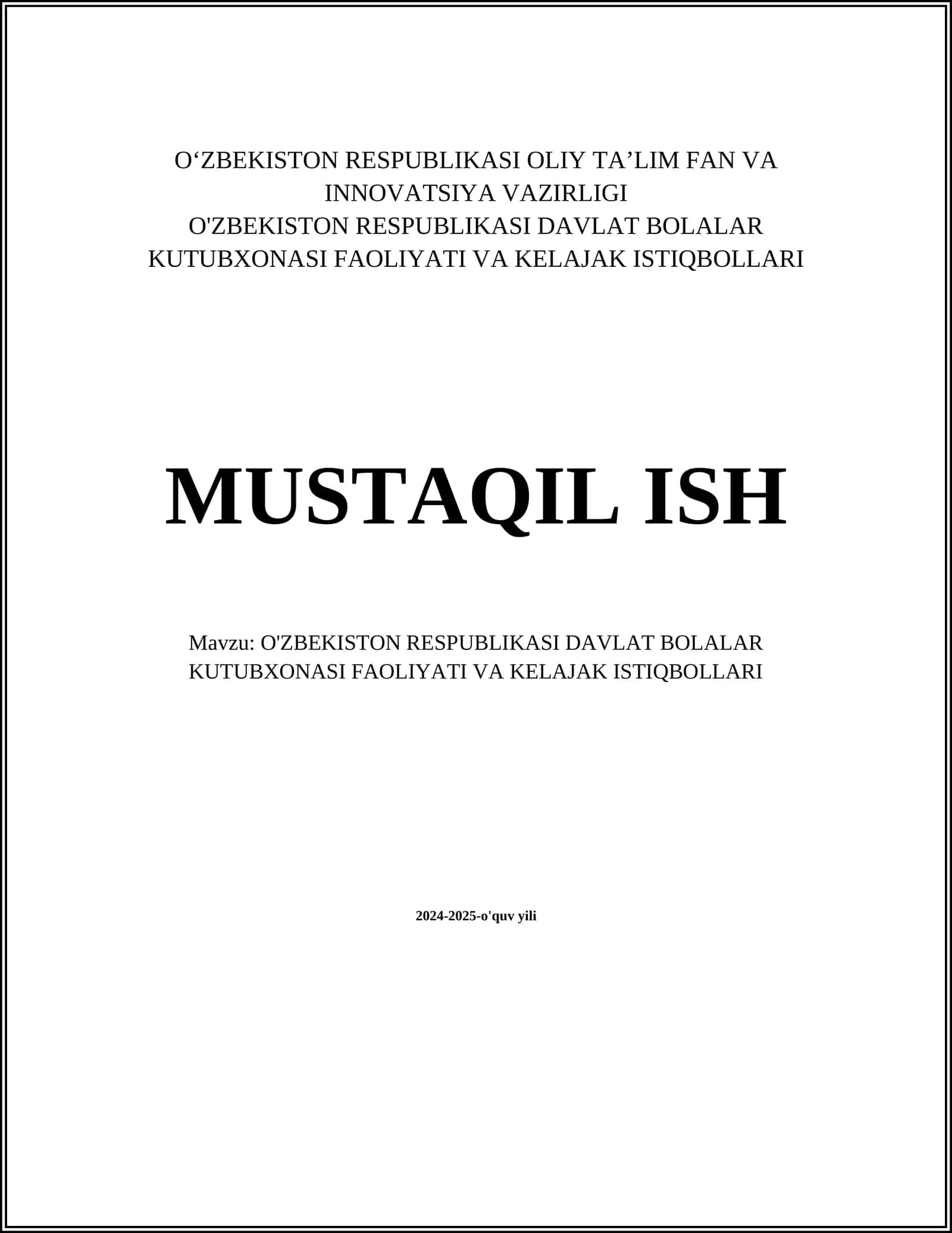 Oʻzbekiston Respublikasi Davlat Bolalar kutubxonasi faoliyati 1
