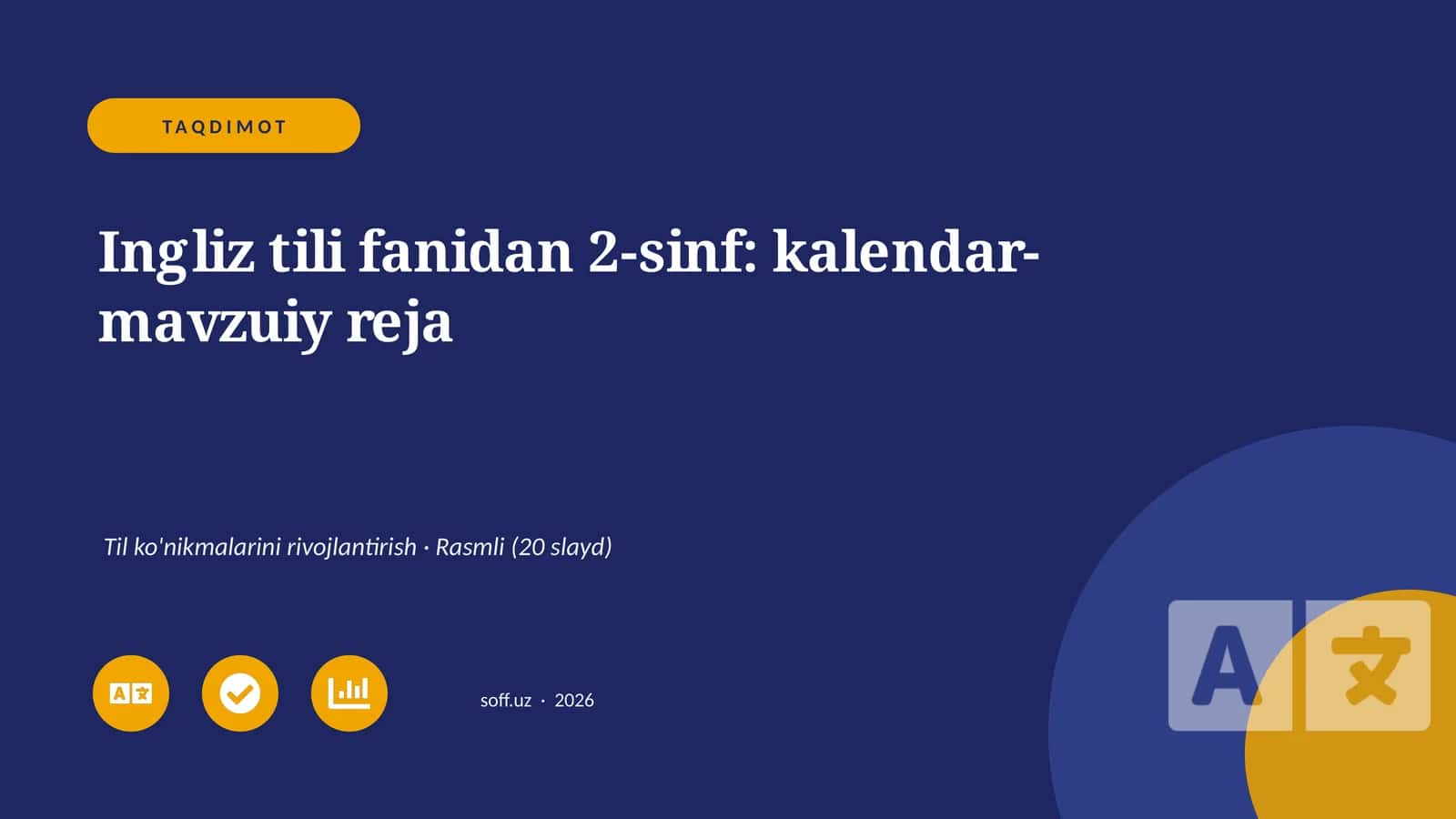 Ingliz tili fanidan 2-sinf: kalendar-mavzuiy reja 1