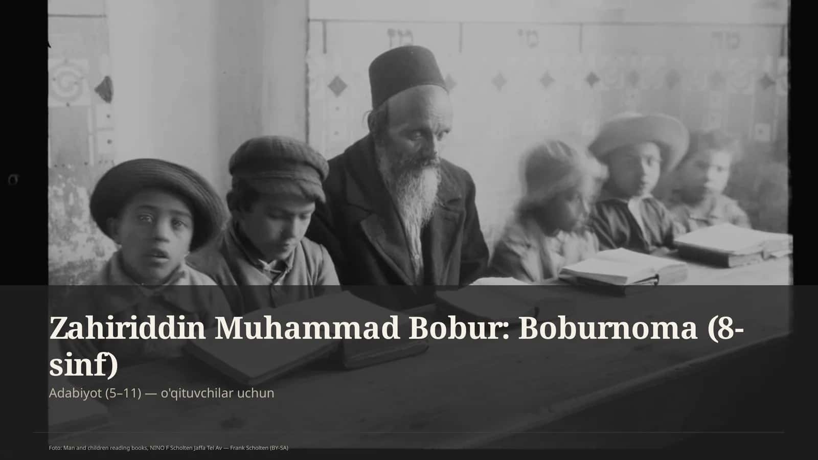 Zahiriddin Muhammad Bobur: Boburnoma (8-sinf) 1