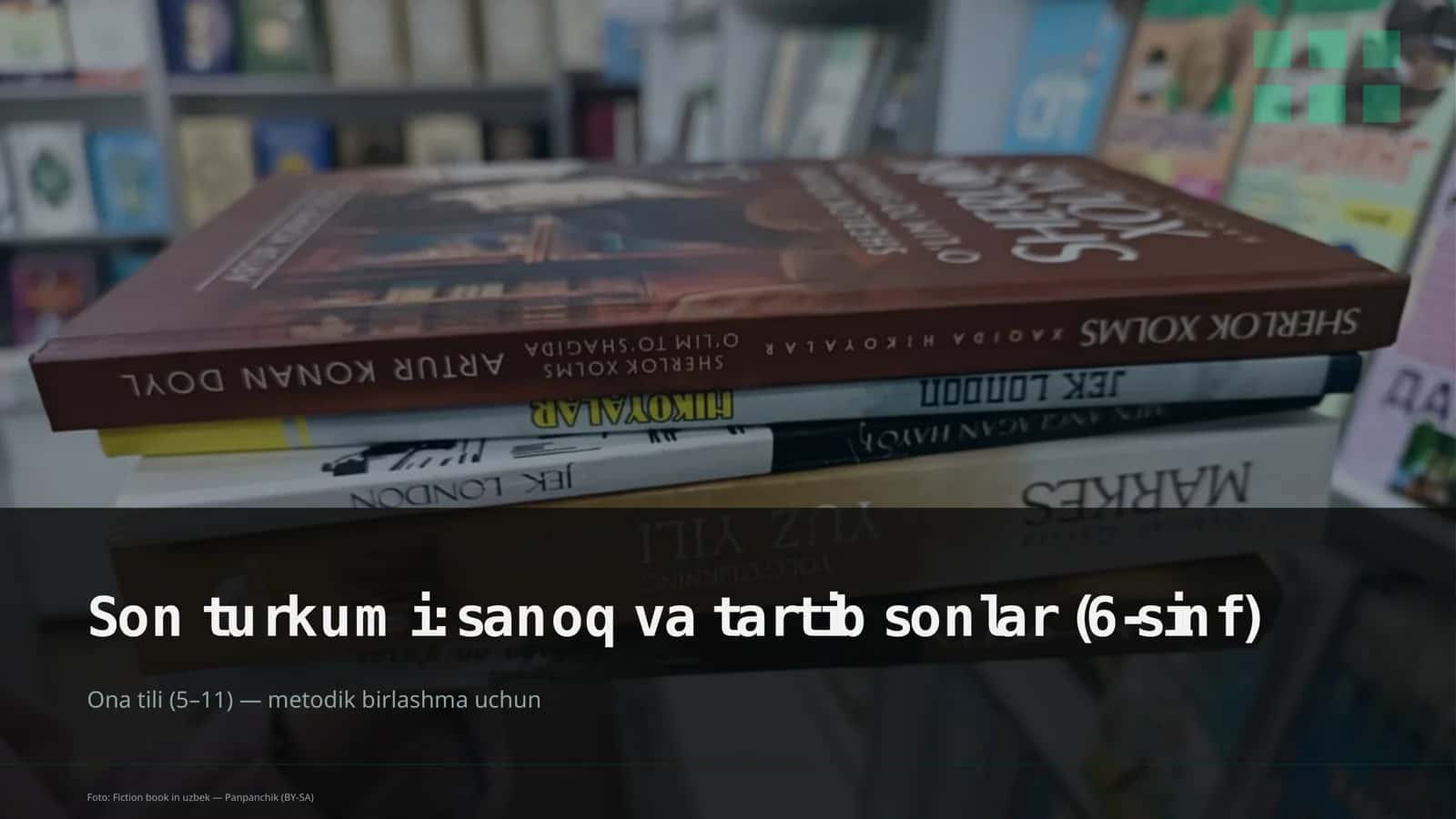 Son turkumi: sanoq va tartib sonlar (6-sinf) 1