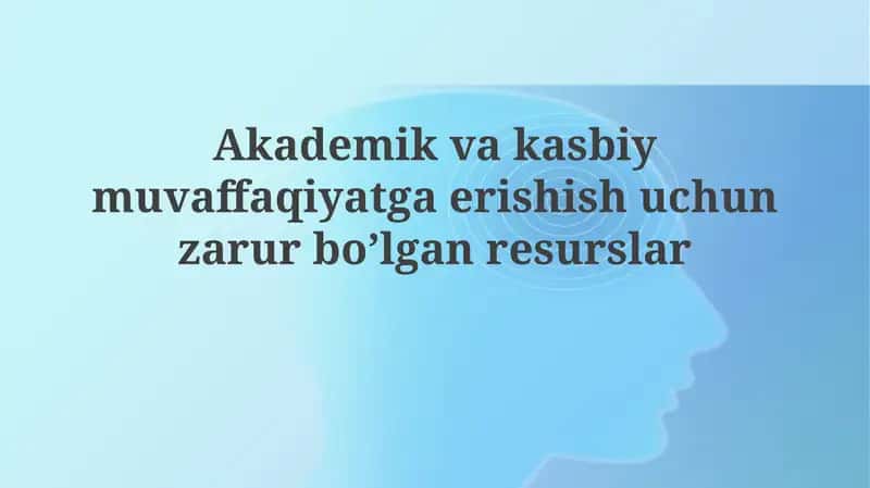 Akademik Muvaffaqiyat Uchun Resurslar 1