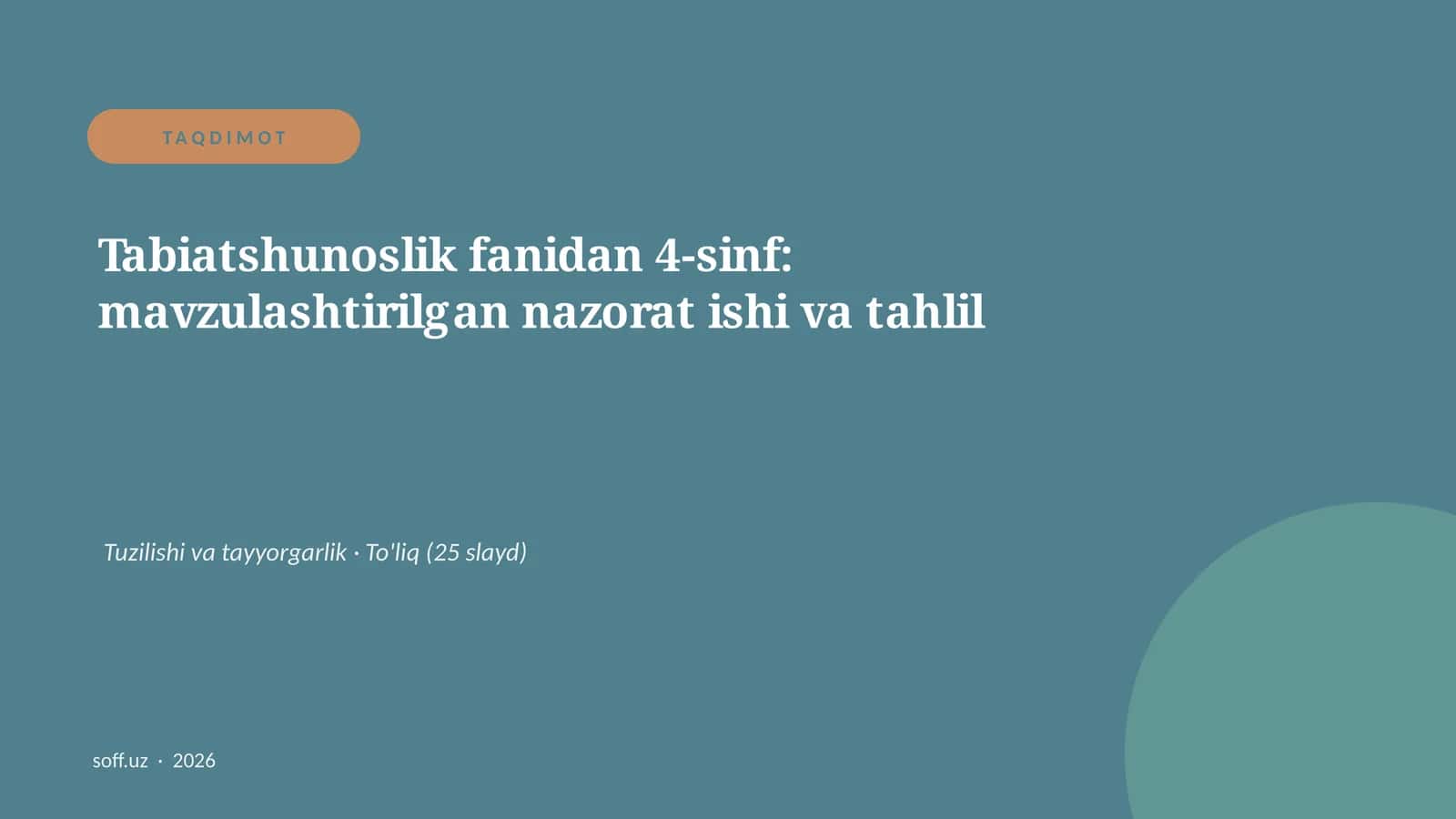 Tabiatshunoslik fanidan 4-sinf: mavzulashtirilgan nazorat ishi va tahlil 1
