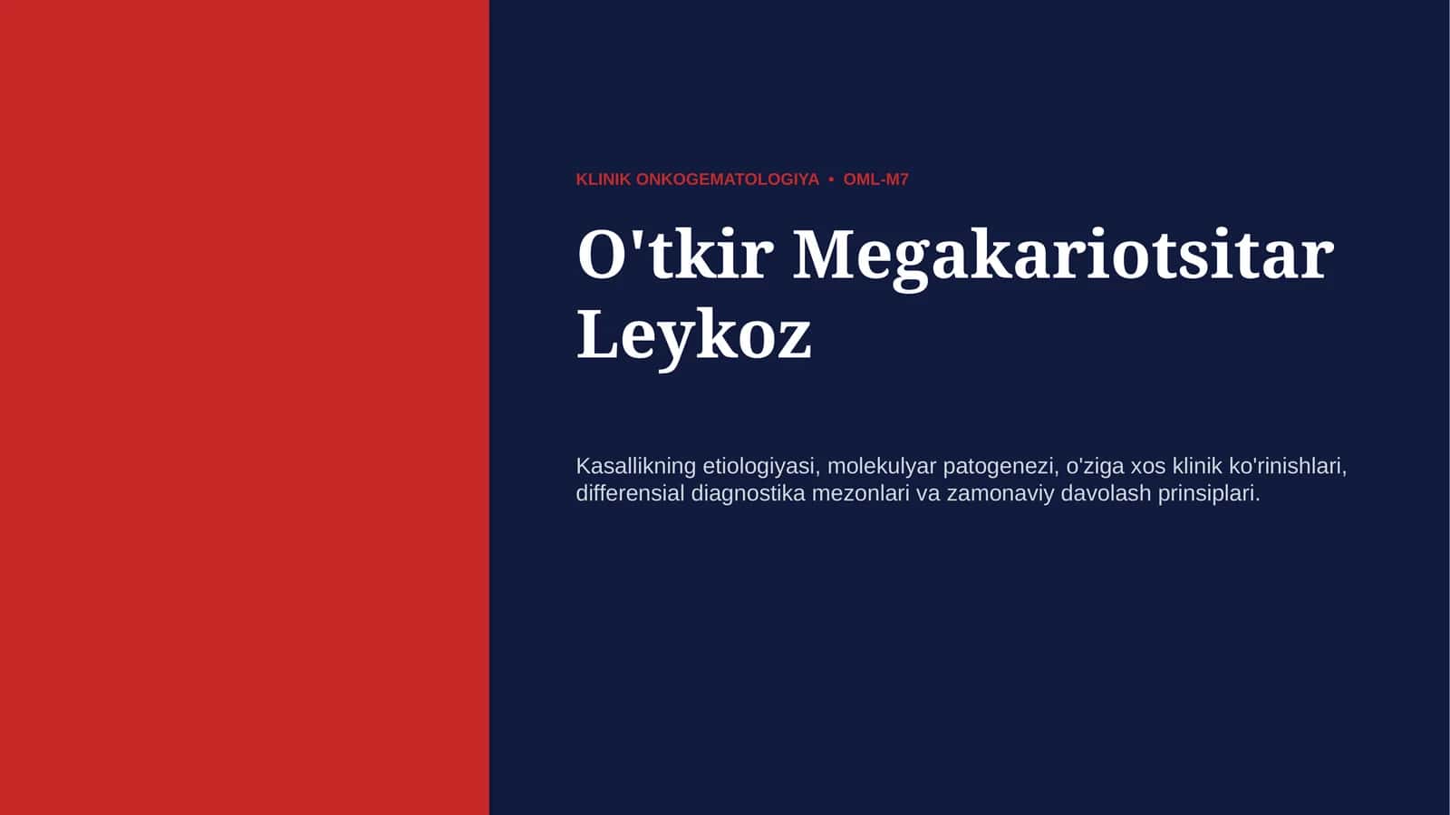 Megakariotsitar leykoz — etiologiya, patogenez, klinika, diagnostika va davolash prinsiplari | 15 sl 1