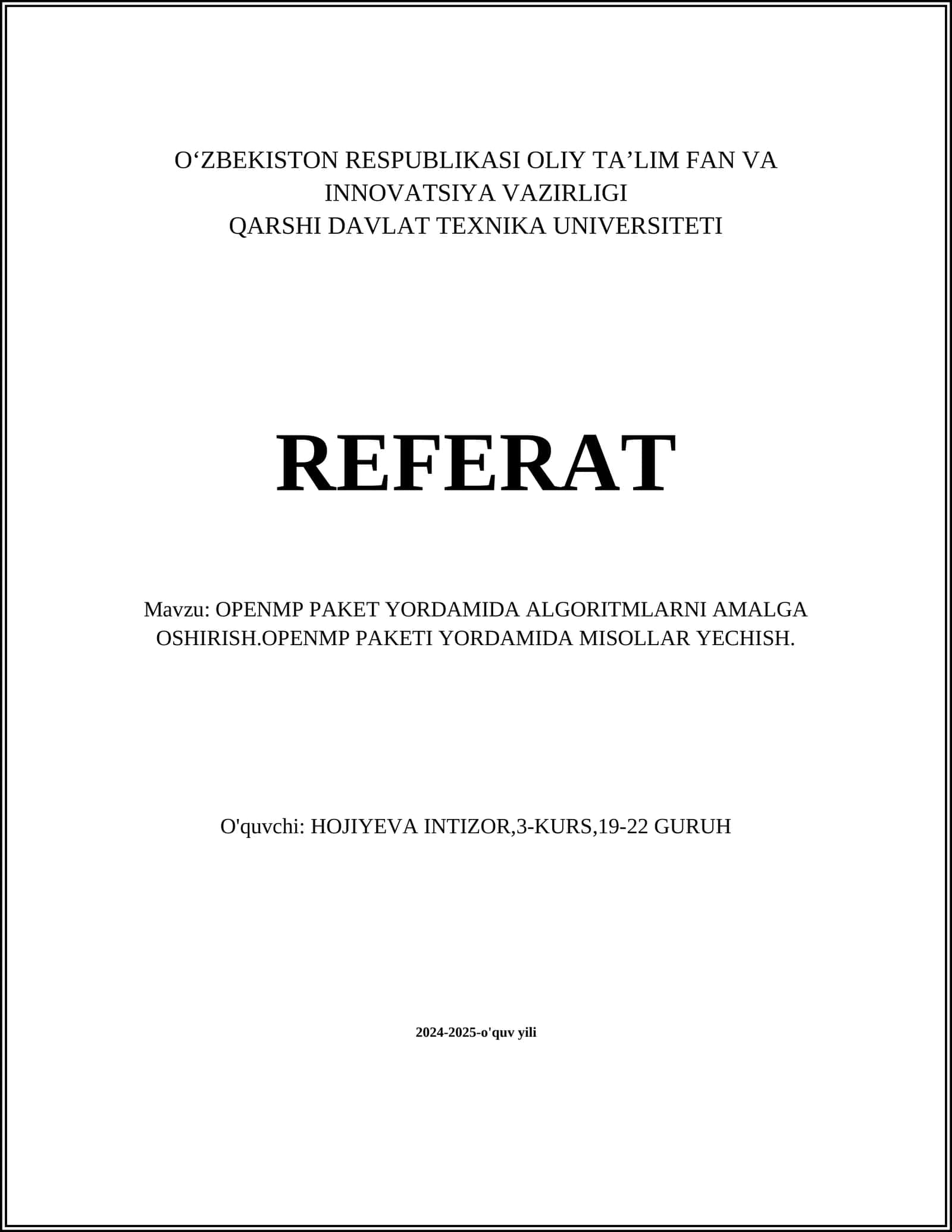 OPENMP PAKET YORDAMIDA ALGORITMLARNI AMALGA OSHIRISH.OPENMP PAKETI YORDAMIDA MISOLLAR YECHISH 1