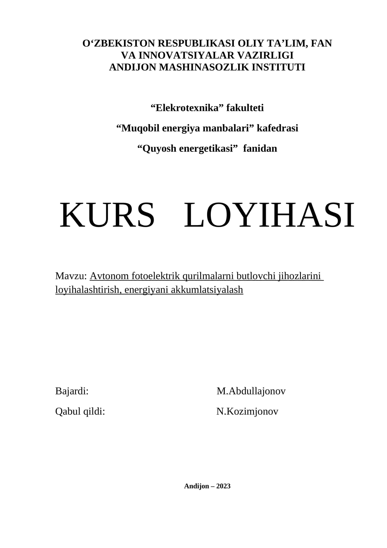 Avtonom fotoelektrik qurilmalarni butlovchi jihozlarini loyihalashtirish, energiyani akkumlatsiyalash 1
