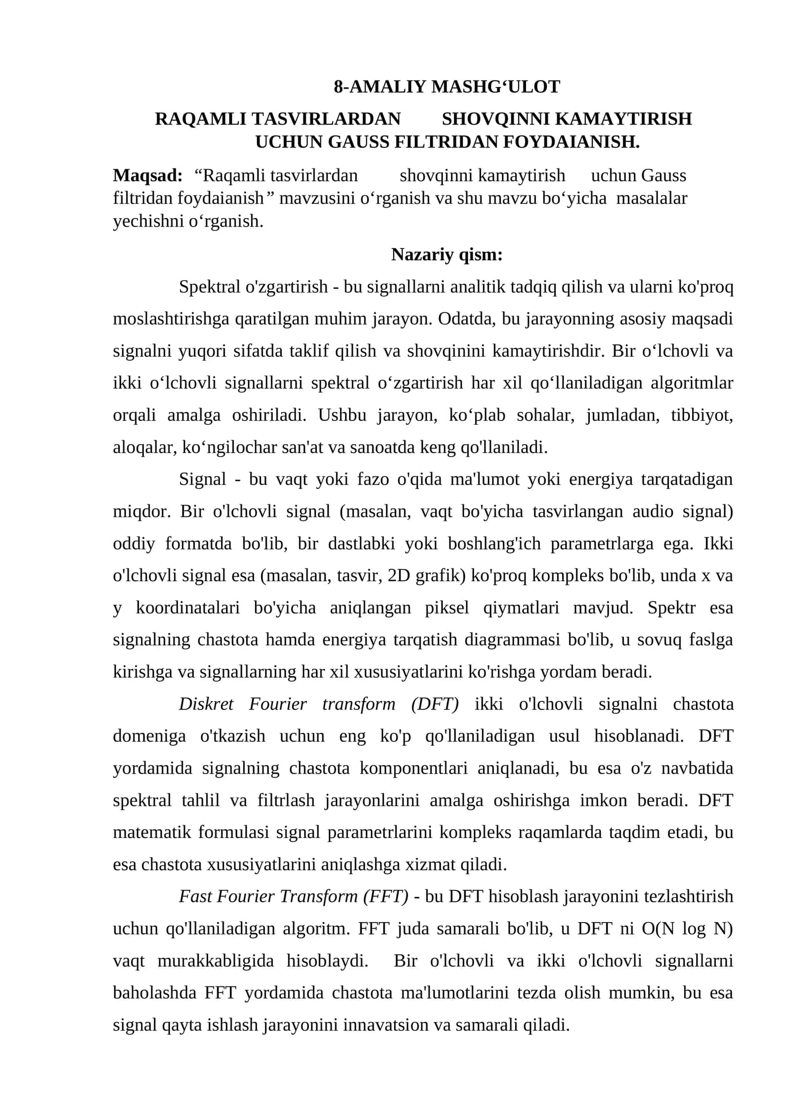 8-AMALIY MASHGʻULOT RAQAMLI TASVIRLARDAN SHOVQINNI KAMAYTIRISH UCHUN GAUSS FILTRIDAN FOYDAIANISH 1