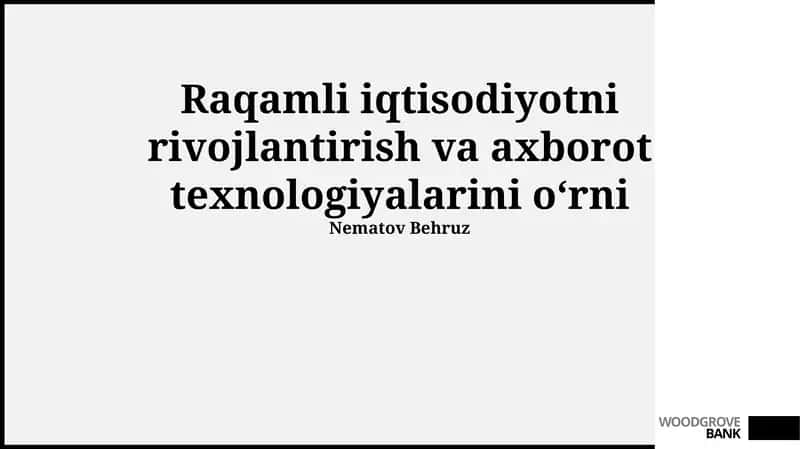 Raqamli iqtisodiyotni rivojlantirish va axborot texnologiyalarini oʻrni 1