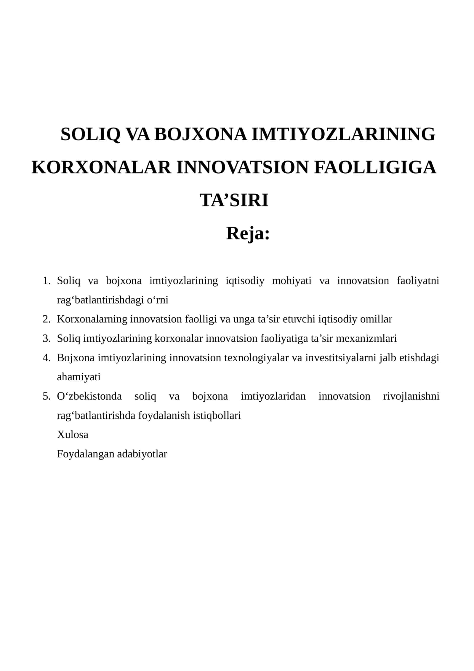 SOLIQ VA BOJXONA IMTIYOZLARINING KORXONALAR INNOVATSION FAOLLIGIGA TA’SIRI 1