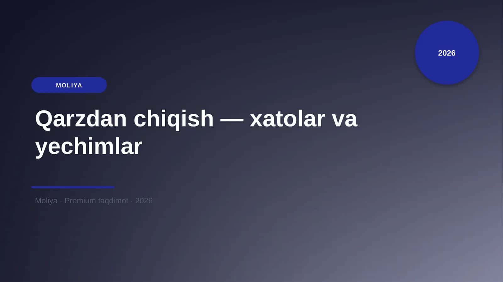 Qarzdan chiqish — xatolar va yechimlar 1