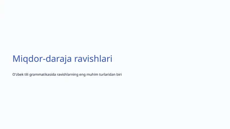 Miqdor-daraja ravishlari 1