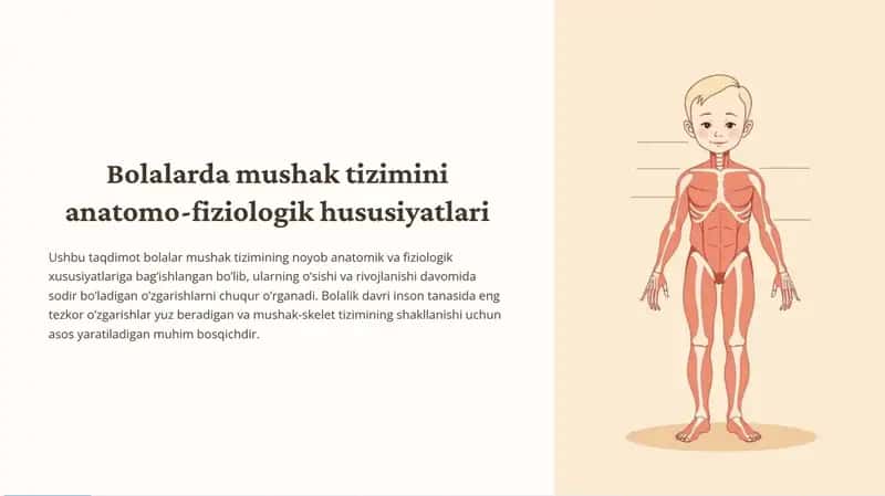 Bolalarda mushak tizimini anatomo-fiziologik hususiyatlari 1