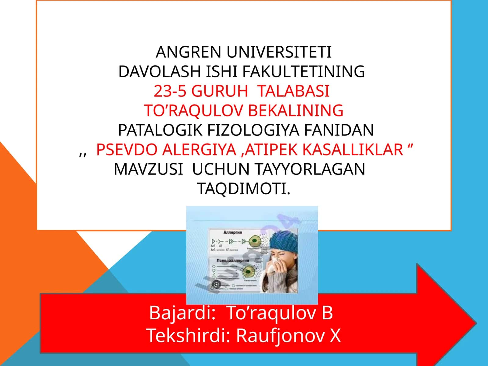 Psevdoallergiya va Atipikkasalliklar 1