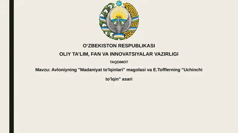 Avloniyning "Madaniyatto'lqinlari" va E.Tofflerning "Uchinchito'lqin"asari 1