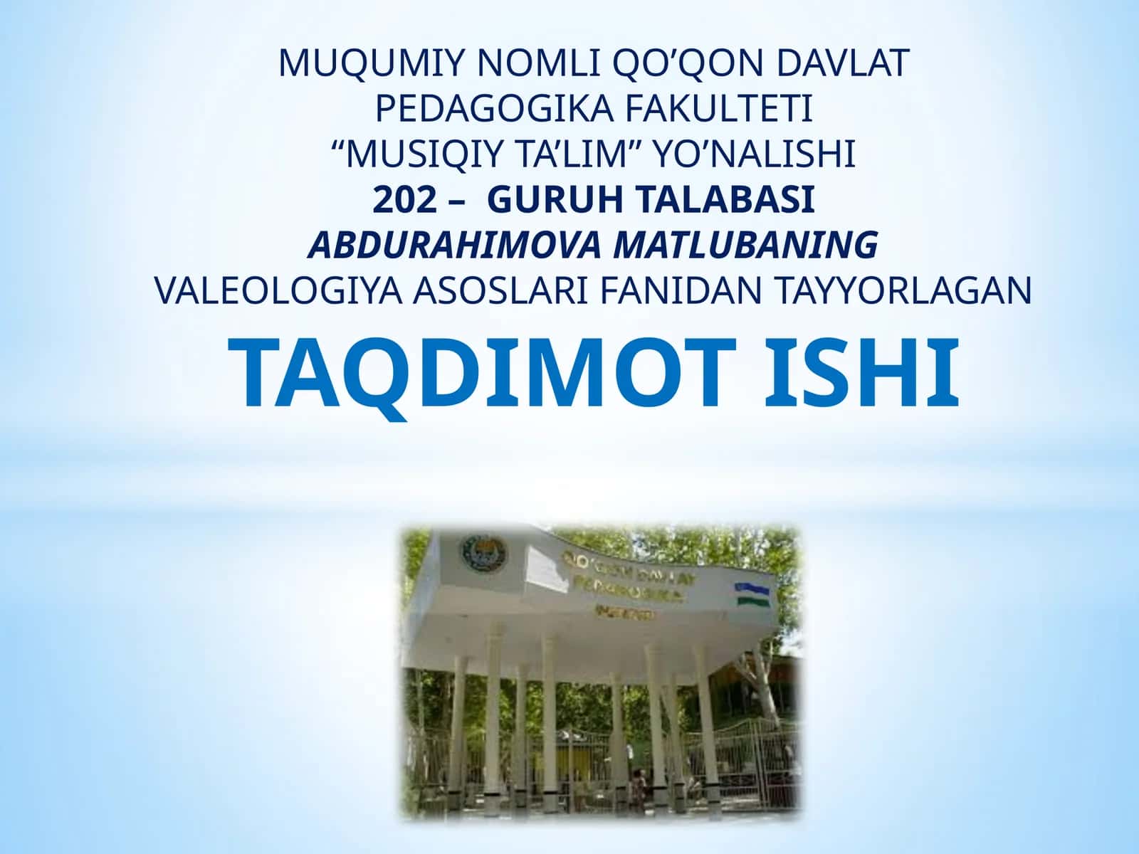 VALEOLOGIYA ASOSLARIFANIDAN TAYYORLAGAN TAQDIMOT ISHI 1