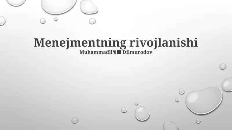 Menejmentning rivojlanishi 1