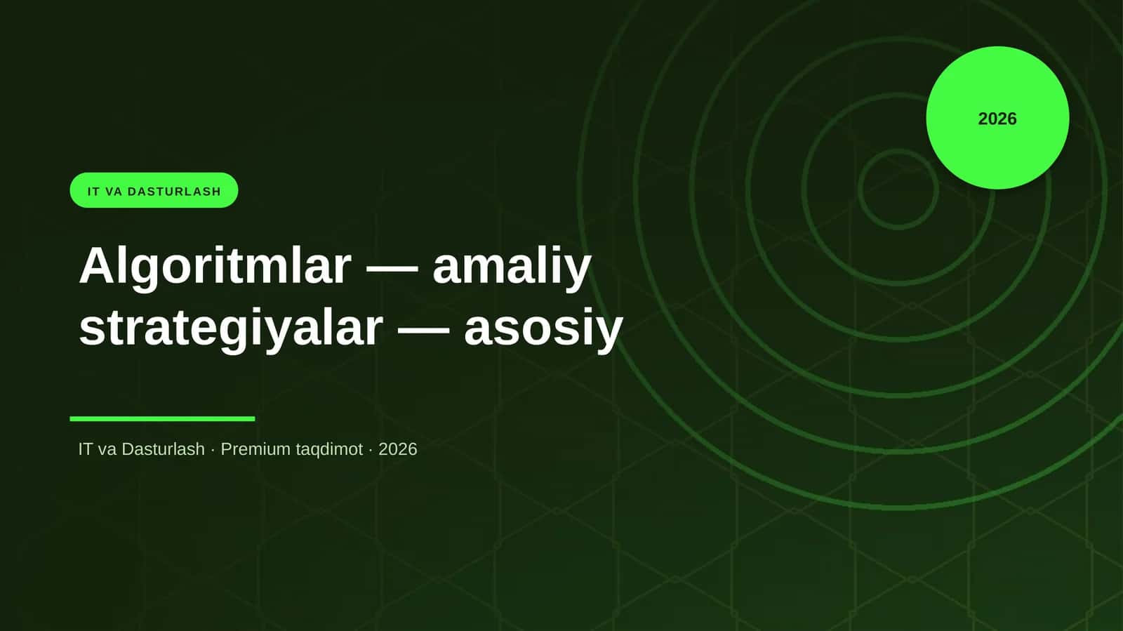 Algoritmlar — amaliy strategiyalar — asosiy 1