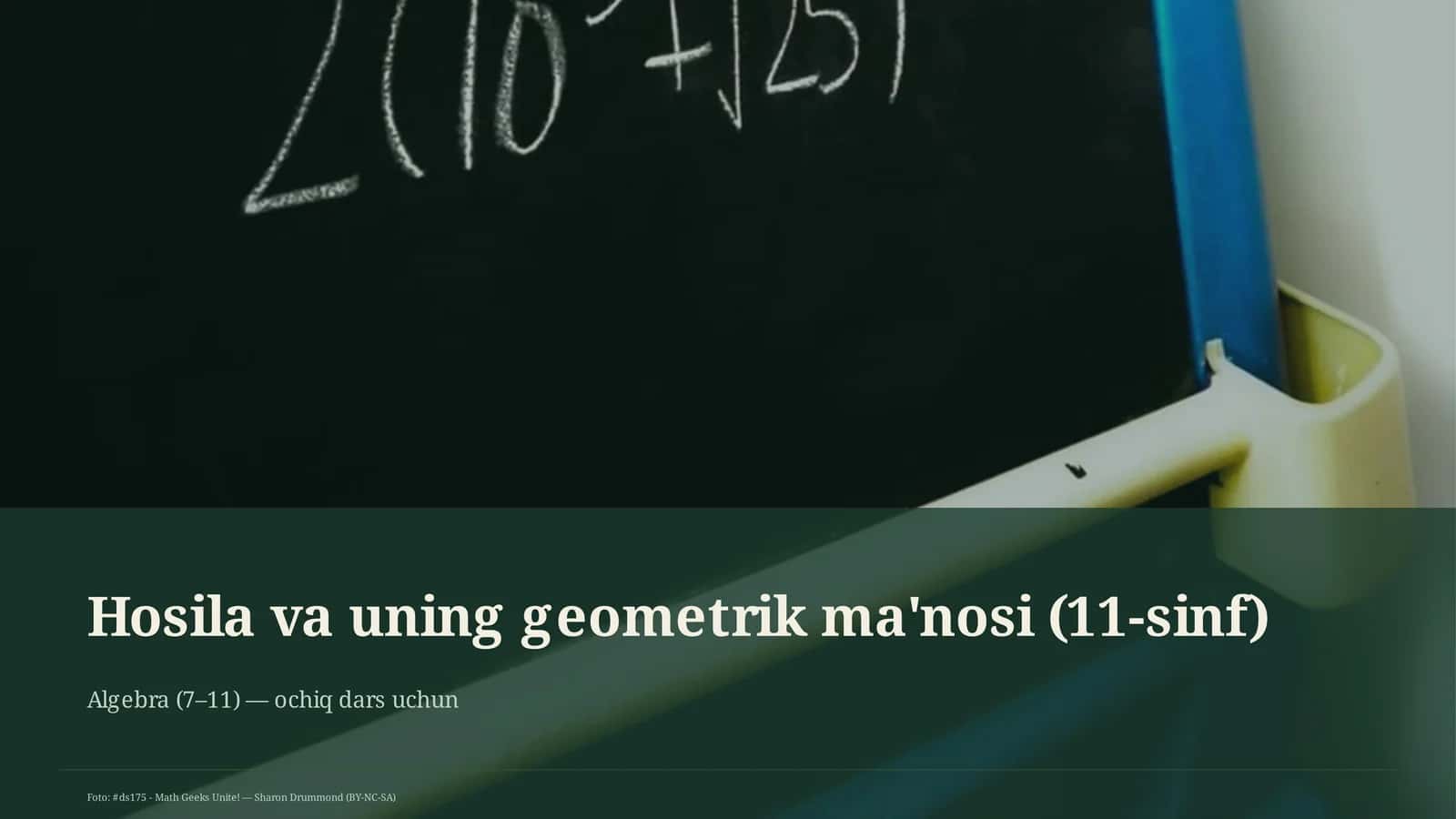 Hosila va uning geometrik ma'nosi (11-sinf) 1