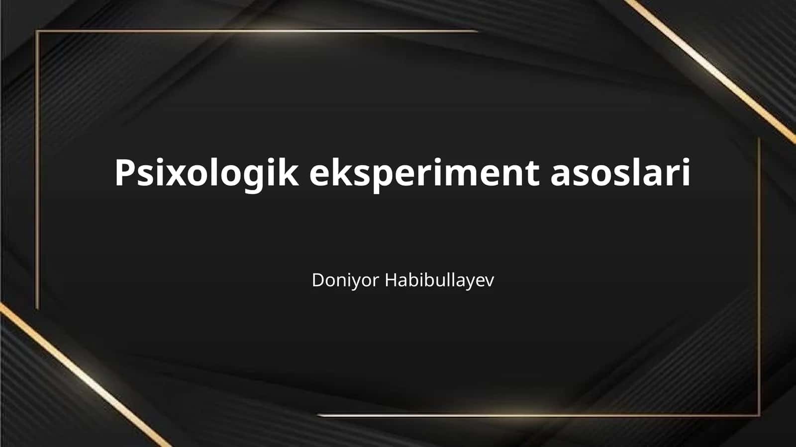 Psixologik eksperiment asoslari 1