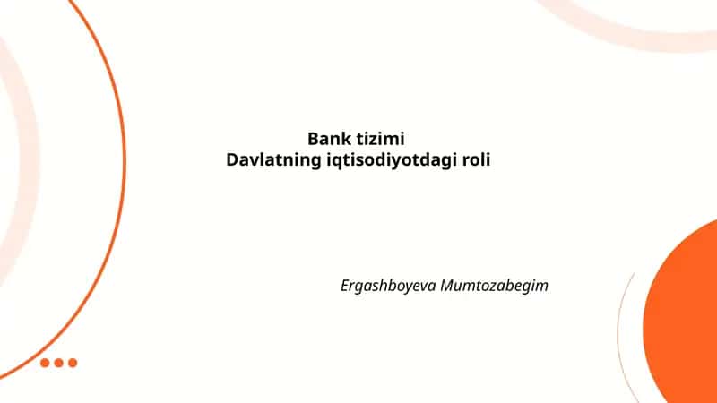 Bank tizimi. Davlatning iqtisodiyotdagi roli 1