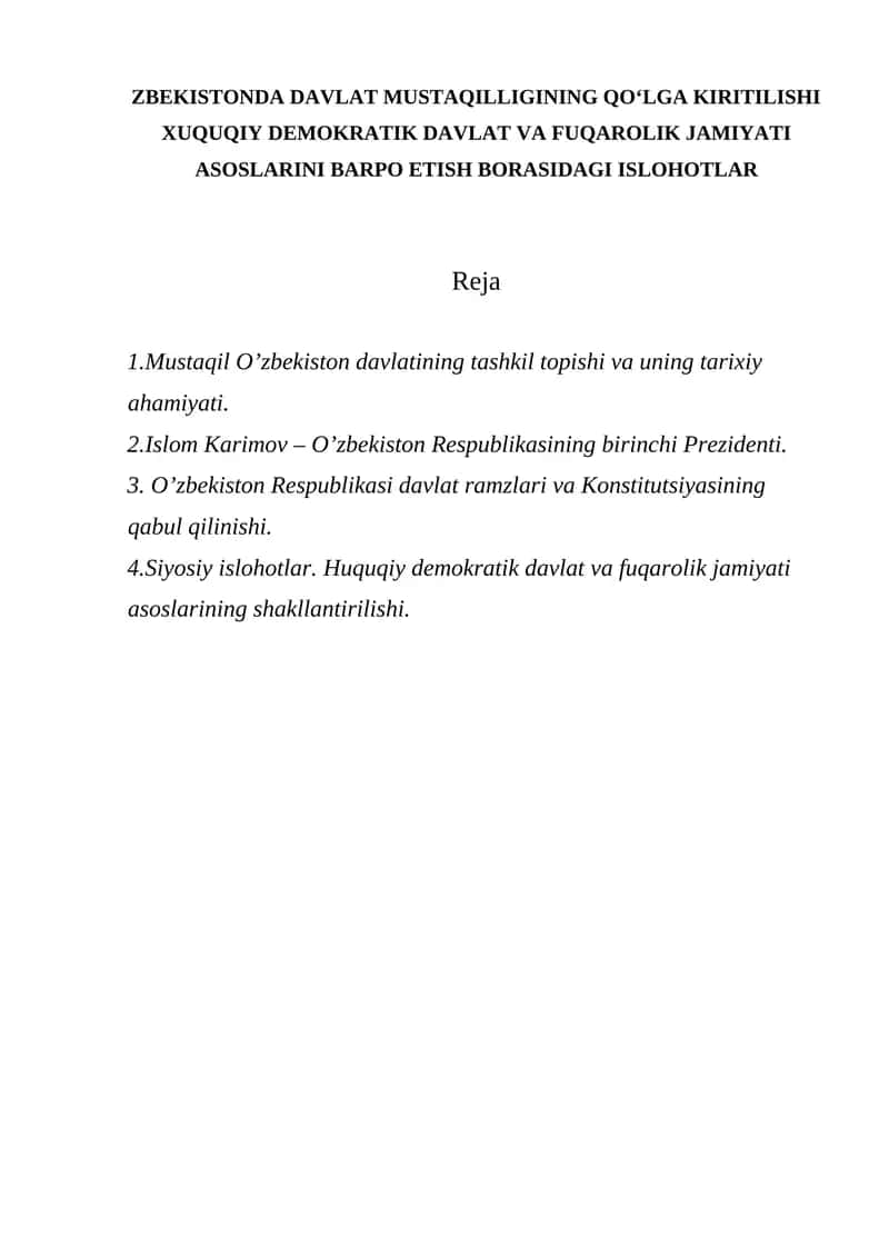 O'zbekistonda Davlat Mustaqilligining Qo'lg'a Kirtilishi Xuquqiy Demokratik Davlat va Fuqarolik Jamiyati Asoslarini Barpo etish Borasidagi Ishlar 1