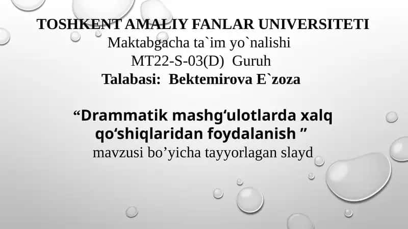Drammatik mashg‘ulotlarda xalq qo‘shiqlaridan foydalanish 1