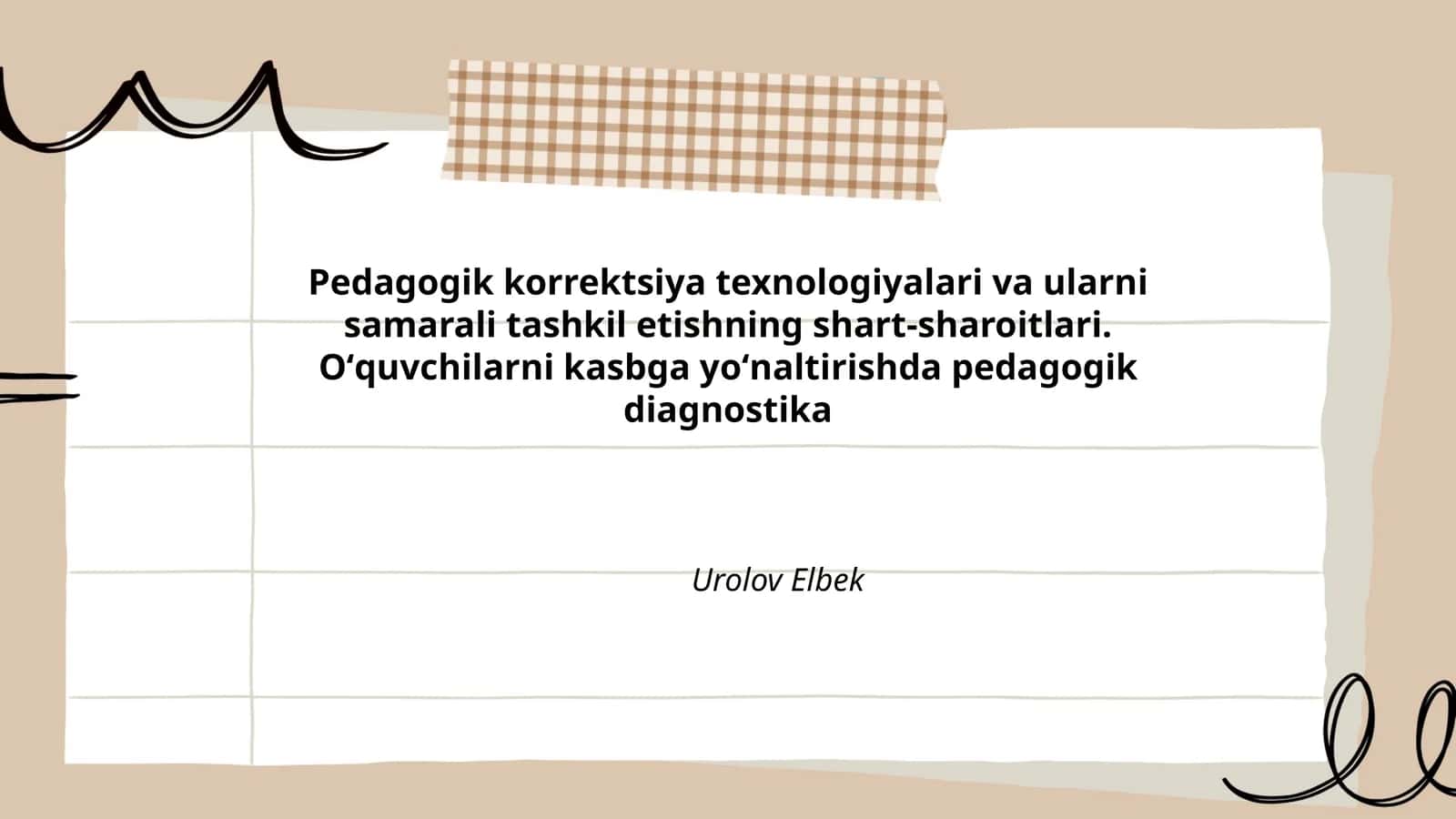 Pedagogik korrektsiya texnologiyalari va ularni samarali tashkil etishning shart-sharoitlari 1