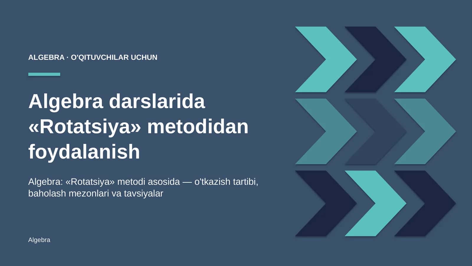algebra darslarida rotatsiya metodidan foydalanish 1699 1