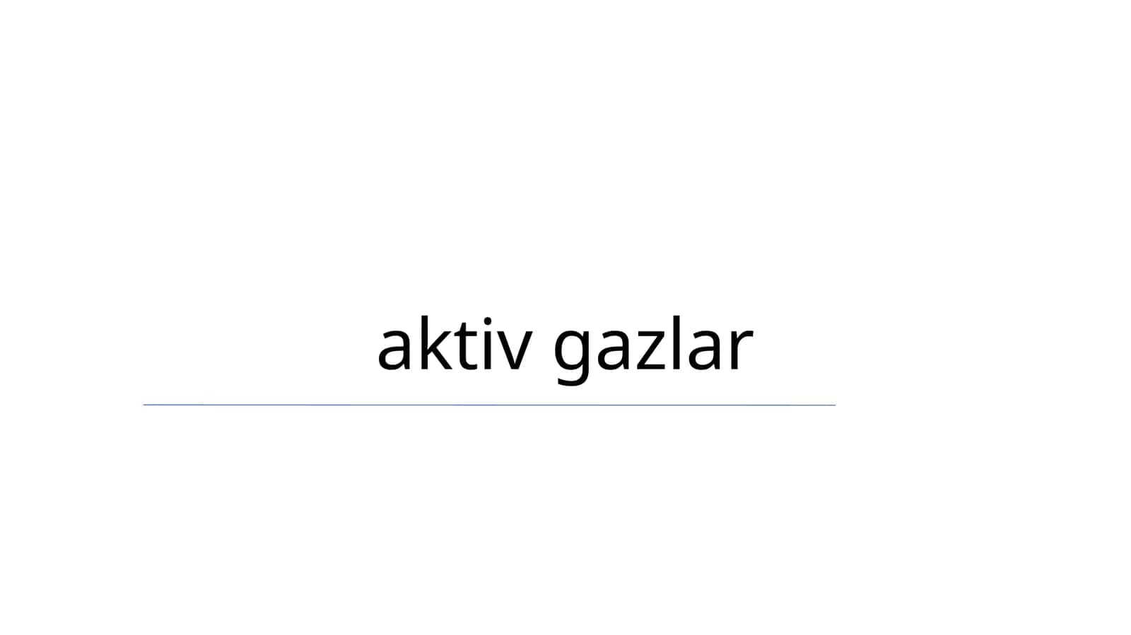 Aktiv gazlar 1