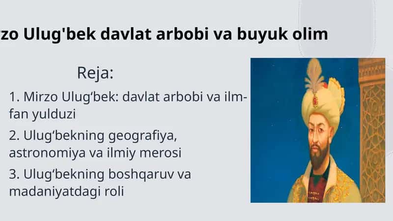 Mirzo Ulug‘bek: davlatarbobiva ilm-fan yulduzi 1