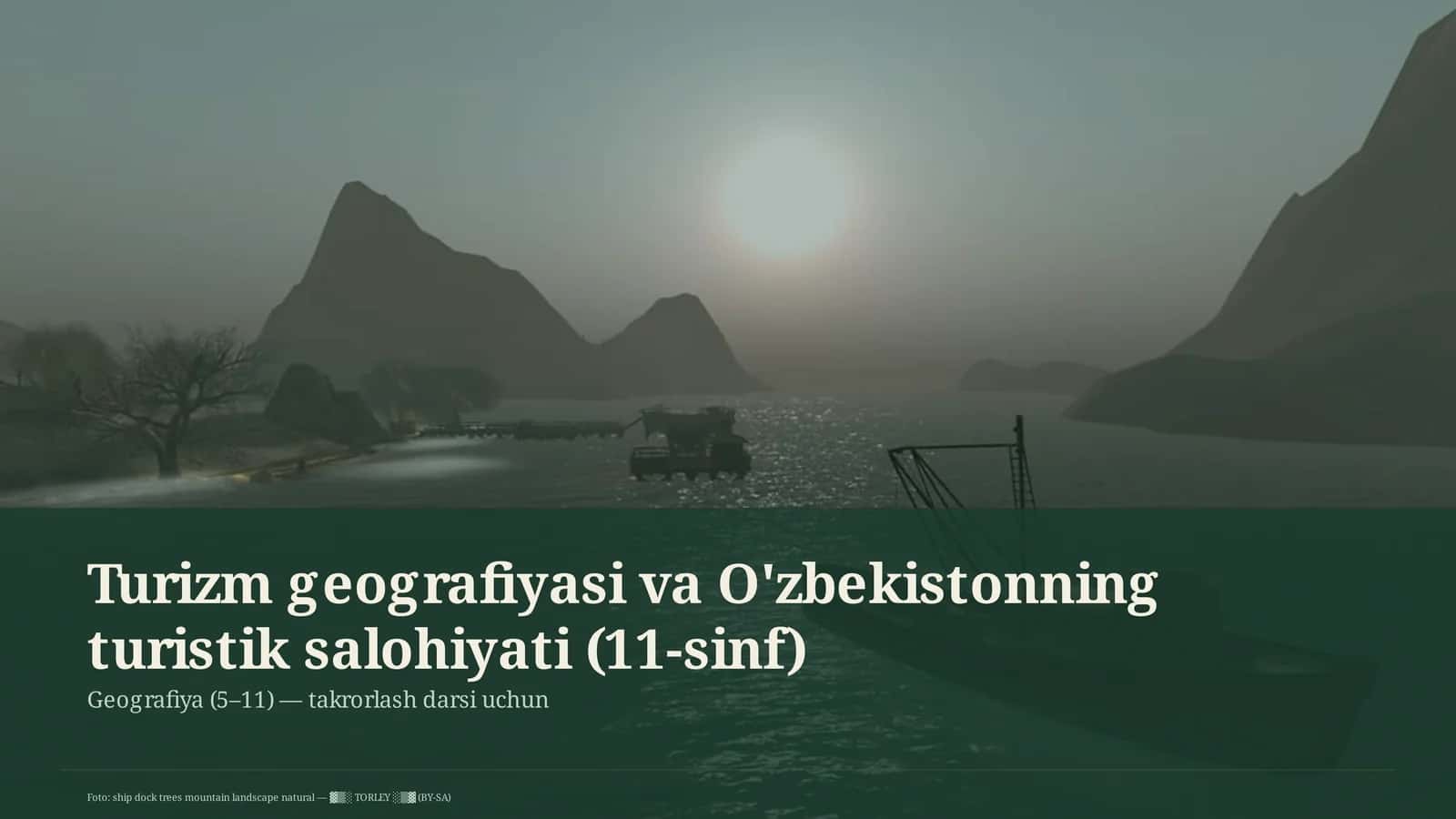 Turizm geografiyasi va O'zbekistonning turistik salohiyati (11-sinf) 1